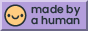 Made by a human