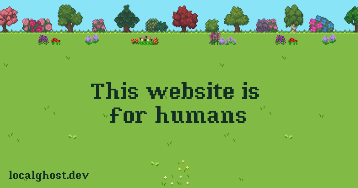 This website is for humans